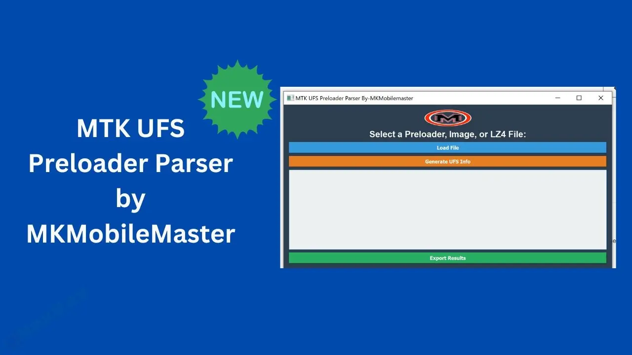MTK UFS Preloader Parser by MKMobileMaster