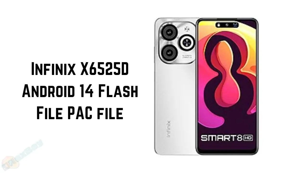 Infinix X6525D Android 14 Flash File PAC Tested Download